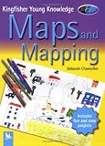 Maps and Mapping (Kingfisher Young Knowledge)