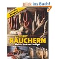Selbst r�uchern: Fleisch, Fisch und Gefl�gel