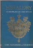 Heraldry Custom, Rules and Styles