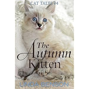 The Autumn Kitten (Cat Tales Book 4)