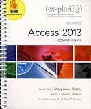 Exploring Microsoft Access 2013, Comprehensive (Exploring for Office 2013)