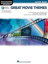 Great Movie Themes: for Alto Sax Instrumental Play-Along (Hal Leonard Instrumental Play-Along) Great Movie Themes: for Alto Sax Instrumental Play-Along (Hal Leonard Instrumental Play-Along)