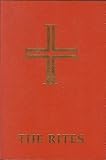 The Rites of the Catholic Church: Volume One
