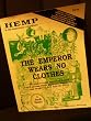 Hemp & the marijuana conspiracy: The emperor wears no clothes