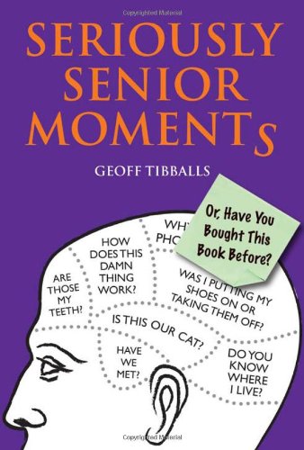 seriously senior moments or have you bought this book before