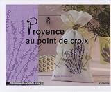 Revue L'Inédite  / Provence au point de croix