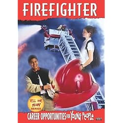 Tell Me How Career Series: Firefighter
