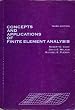 Concepts and applications of finite element analysis