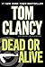 Dead or Alive (A Jack Ryan Novel)