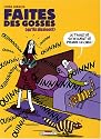 Faites des gosses (qu'ils disaient !)
