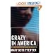 Crazy in America: The Hidden Tragedy of Our Criminalized Mentally Ill