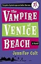 The Vampire of Venice Beach