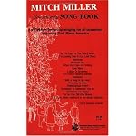 Mitch Miller Community Song Book:  A Collection for Group Singing for All Occasions Including God Bless America book cover