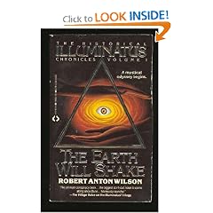 The Earth Will Shake (Historical Illuminatus Chronicles, Vol 1)