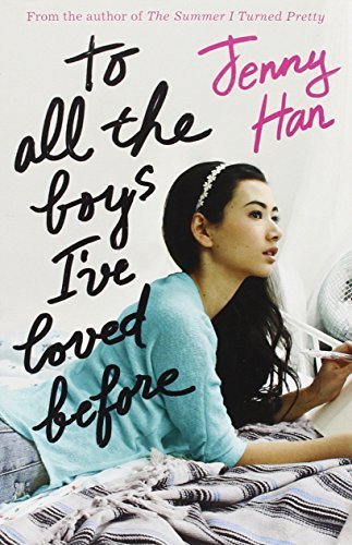 To All the Boys I've Loved Before Paperback August 7, 2014