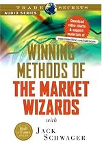 Winning Methods of the Market Wizards with Jack Schwager