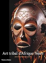 L'Art tribal d'Afrique noire