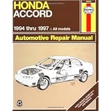 Honda Accord Automotive Repair Manual : Models Covered, All Honda Accord Models 1994... by Haynes Haynes, Jay Storer and John Harold Haynes