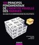 100 principes fondamentaux de l'identit� visuelle des marques - Du logo � la communication multi-sup: Du logo � la communication multi-supports