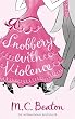 Snobbery with Violence