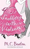 Snobbery with Violence (Edwardian Murder Mystery 1)