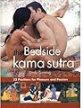 The Bedside Kama Sutra: 23 Positions for Pleasure and Passion