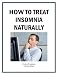 How to Treat Insomnia Naturally (Health Matters)