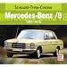 Mercedes-Benz /8: 1968-1976 (Schrader-Typen-Chronik)
