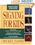 Signing for Kids (Perigee)