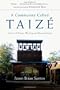 A Community Called Taize