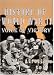 History Of World War II  Voice Of Victory