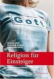 Religion f&uuml;r Einsteiger - Eduard Kopp, Reinhard Mawick, Burkhard Weitz