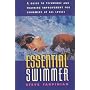 The Essential Swimmer by Steve Tarpinian
