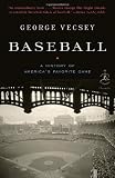 Baseball: A History of America s Favorite Game (Modern Library Chronicles)