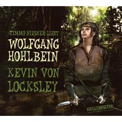 Timmo Niesner liest Wolfgang Hohlbein, Kevin von Locksley