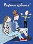 Restons calmes !