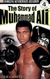 DK Readers: The Story of Muhammad Ali (Level 4: Proficient Readers)