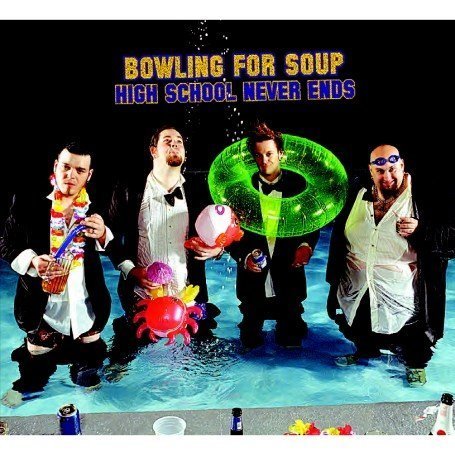 BOWLING FOR SOUP - High School Never Ends (Radio Disney Version) Lyrics - Zortam Music