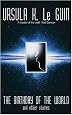 The Birthday of the World and Other Stories (GollanczF.)