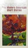 Ten Modern American Short Stories edited by David A. Sohn