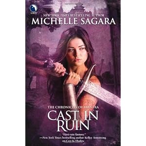 Cast in Ruin - Michelle Sagara