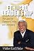Ethical Leadership: The Quest for Character, Civility, and Community (Prisms) (Prisms)