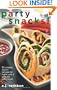 Party Snacks!: 50 Simple, Stylish Recipes to Make You a Popular Party Host (50 Series)