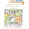 Computational Modelling Of Gene Regulatory Networks -- A Primer by  Hamid Bolouri