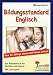 Bildungsstandard Englisch Was 10-Jährige wissen und können sollten! bei Bücher zum Namen: 51a%2BQAbPRYL._SL75_