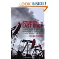 Stupid to the Last Drop: How Alberta Is Bringing Environmental Armageddon to Canada (And Doesn't Seem to Care)