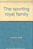 The sporting Royal Family