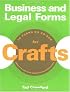 Business and Legal Forms for Crafts