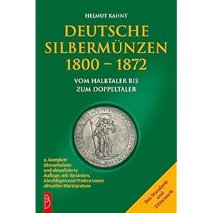 Deutsche Silbermünzen 1800 - 1872: vom Halbtaler zum Doppeltaler