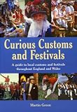 Curious Customs and Festivals (Nostalgia)